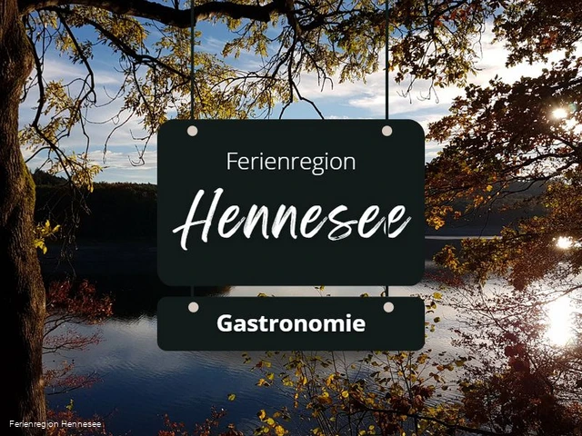 Gastronomie in der Ferienregion Hennesee